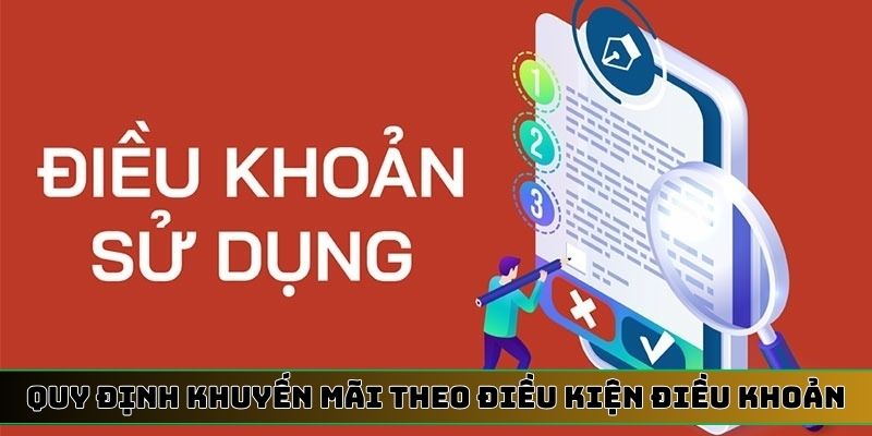 Quy định khuyến mãi theo điều kiện điều khoản